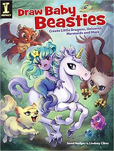 ダウンロード  Draw Baby Beasties: Create Little Dragons, Unicorns, Mermaids and More 本
