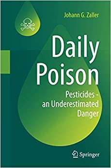ダウンロード  Daily Poison: Pesticides - an Underestimated Danger 本