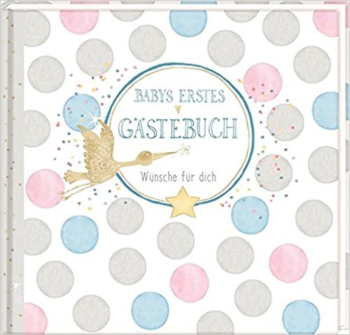 Gästebuch - Baby Shower - Babys erstes Gästebuch: Wünsche für dich indir