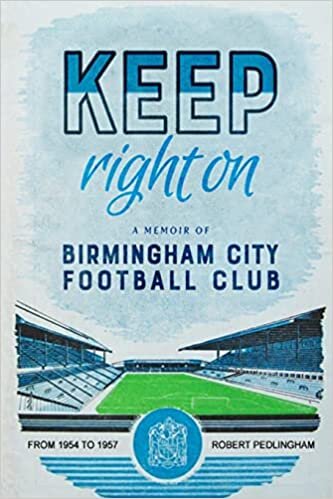 تحميل Keep Right On: A Memoir of Birmingham City Football Club