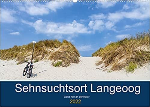 ダウンロード  Sehnsuchtsort Langeoog (Wandkalender 2022 DIN A2 quer): Langeoog, das ist Natur pur mit ewig langen einsamen Straenden (Monatskalender, 14 Seiten ) 本