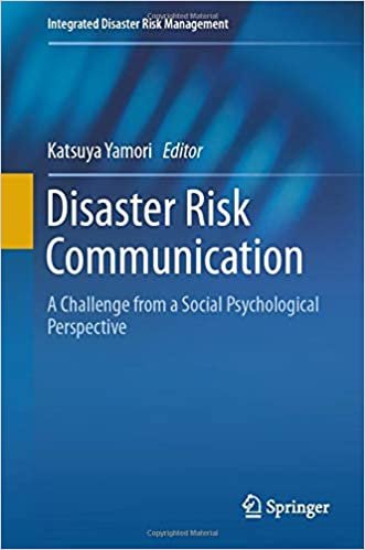 تحميل Disaster Risk Communication: A Challenge from a Social Psychological Perspective