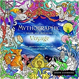 تحميل Mythographic Color and Discover: Voyage: An Artist&#39;s Coloring Book of Magical Journeys