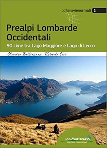 Prealpi lombarde occidentali. 90 cime tra lago Maggiore e lago di Lecco indir