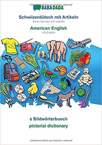 تحميل BABADADA, Schwiizerdütsch mit Artikeln - American English, s Bildwörterbuech - pictorial dictionary: Swiss German with articles - US English, visual dictionary
