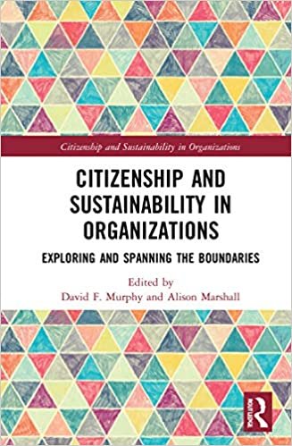Citizenship and Sustainability in Organizations: Exploring and Spanning the Boundaries