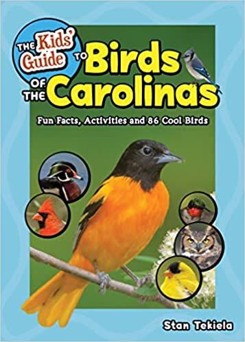 تحميل The Kids&#39; Guide to Birds of the Carolinas: Fun Facts, Activities and 86 Cool Birds