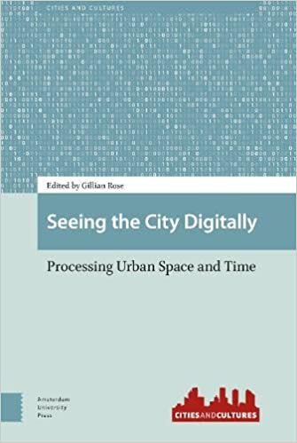 تحميل Seeing the City Digitally: Processing Urban Space and Time