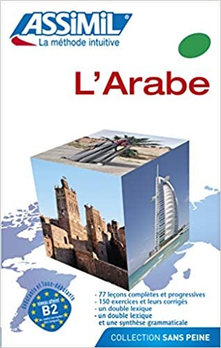Assimil L'Arabe - learn Arabic for French speakers book (Arabic Edition) (SANS PEINE)