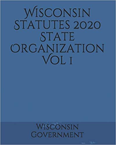 تحميل Wisconsin Statutes 2020 State Organization Vol 1