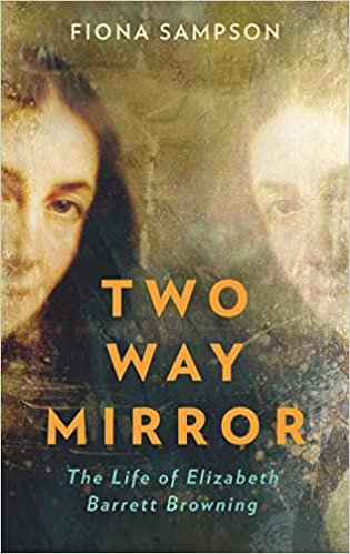 ダウンロード  Two-Way Mirror: The Life of Elizabeth Barrett Browning 本