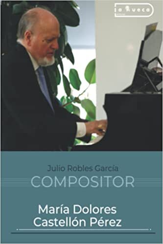 تحميل Julio Robles García. Compositor (Spanish Edition)
