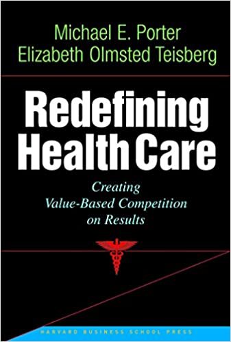 ダウンロード  Redefining Health Care: Creating Value-based Competition on Results 本