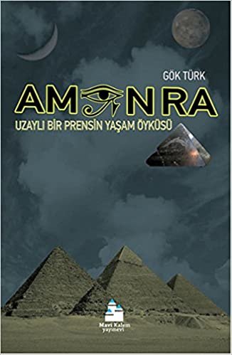 Amon Ra: Uzaylı Bir Prensin Yaşam Öyküsü indir