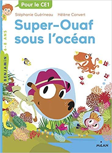Super Ouaf, Tome 04: Super-Ouaf sous l'océan (Super Ouaf (4)) indir