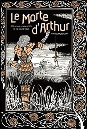 Le Morte d'Arthur: King Arthur & The Knights of The Round Table (Knickerbocker Classics)