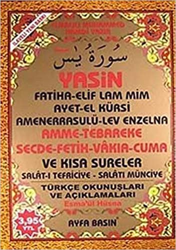 Yasin Amme-Tebareke Secde-Fetih-Vakıa-Cuma ve Kısa Sureler Türkçe Okunuşları ve Açıklamaları (Cami Boy Kod:055) indir