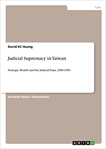 اقرأ Judicial Supremacy in Taiwan: Strategic Models and the Judicial Yuan, 1990-1999 الكتاب الاليكتروني 