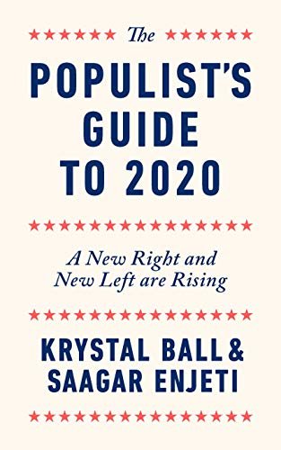 ダウンロード  The Populist's Guide to 2020: A New Right and New Left are Rising (English Edition) 本