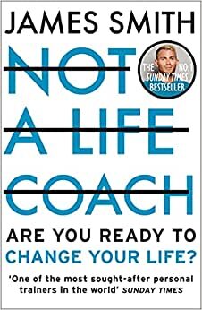 تحميل Not a Life Coach: Are You Ready to Change Your Life?