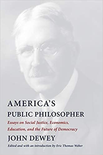 ダウンロード  America's Public Philosopher: Essays on Social Justice, Economics, Education, and the Future of Democracy 本