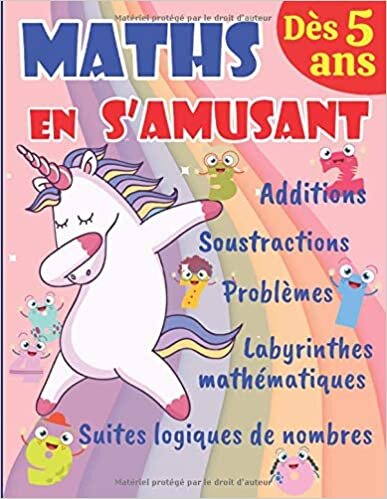 indir Maths en s&#39;amusant dès 5 ans: Cahier d&#39;exercices de maths pour enfants - Grande section, CP, CE1 - Additions, Soustractions et Problèmes avec illustrations + SOLUTIONS