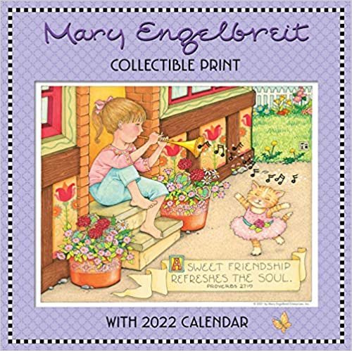 Mary Engelbreit's 2022 Collectible Print with Wall Calendar: Friends