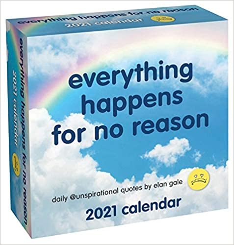 ダウンロード  Unspirational 2021 Day-to-Day Calendar: everything happens for no reason 本