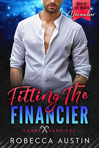 Fitting the Financier: A Man of the Month Club Novella: A small town secret billionaire beach romance (English Edition)