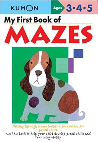 ダウンロード  My First Book Of Mazes (My First Book - Kumon) 本