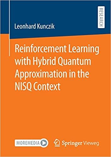 تحميل Reinforcement Learning with Hybrid Quantum Approximation in the NISQ Context