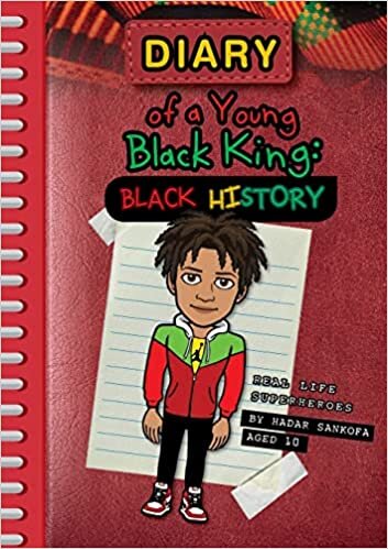 اقرأ Diary of a Young Black King: Real Life Superheroes الكتاب الاليكتروني 