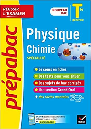 Physique-Chimie Tle générale (spécialité) - Prépabac Réussir l'examen: nouveau programme, nouveau bac (2020-2021) (Prépabac (18)) indir