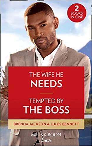 The Wife He Needs / Tempted By The Boss: The Wife He Needs / Tempted by the Boss (Texas Cattleman's Club: Rags to Riches) (Desire) indir