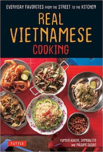 ダウンロード  Real Vietnamese Cooking: Everyday Favorites from the Street to the Kitchen 本