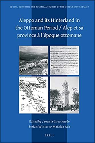 اقرأ Aleppo and Its Hinterland in the Ottoman Period / Alep Et Sa Province À l'Époque Ottomane الكتاب الاليكتروني 