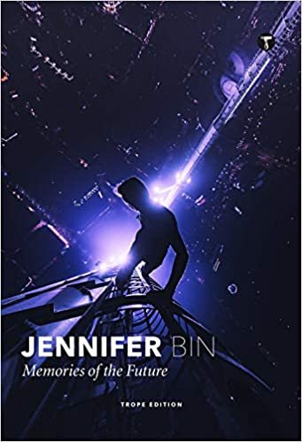 ダウンロード  Jennifer Bin: Memories of the Future 本