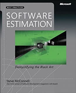 Software Estimation: Demystifying the Black Art (Developer Best Practices) (English Edition)