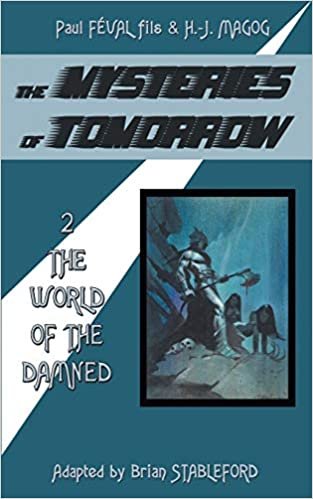 تحميل The Mysteries of Tomorrow (Volume 2): The World of the Damned