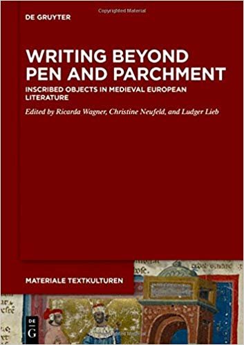 تحميل Writing Beyond Pen and Parchment: Inscribed Objects in Medieval European Literature