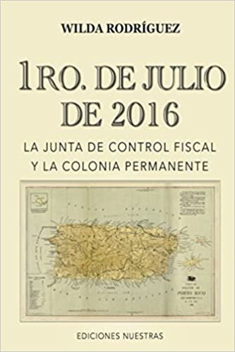 indir 1ro de Julio de 2016: La Junta de Control Fiscal y la colonia permanente