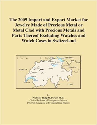  بدون تسجيل ليقرأ The 2009 Import and Export Market for Jewelry Made of Precious Metal or Metal Clad with Precious Metals and Parts Thereof Excluding Watches and Watch Cases in Switzerland