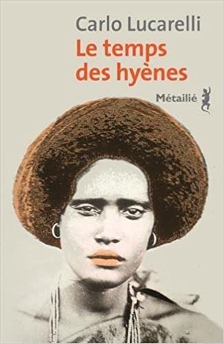 indir Le temps des hyènes (Bibliothèque italienne)