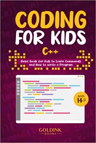 indir Coding for Kids C++: Basic Guide for Kids to Learn Commands and How to Write a Program
