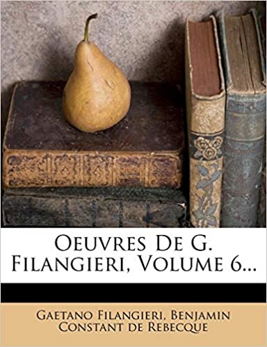 Oeuvres de G. Filangieri, Volume 6... indir