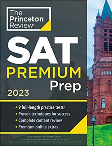 تحميل Princeton Review SAT Premium Prep, 2023: 9 Practice Tests + Review &amp; Techniques + Online Tools