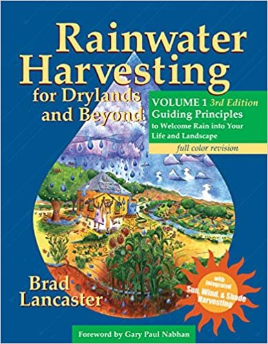 تحميل Rainwater Harvesting for Drylands and Beyond, Volume 1, 3rd Edition: Guiding Principles to Welcome Rain Into Your Life and Landscape