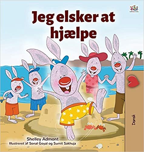 I Love to Help (Danish Book for Kids) (Danish Bedtime Collection) indir