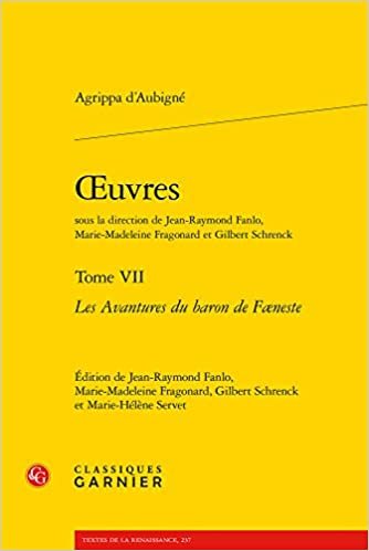 oeuvres: Les Avantures du baron de Fæneste (Tome VII) (Textes de la Renaissance, 237) indir