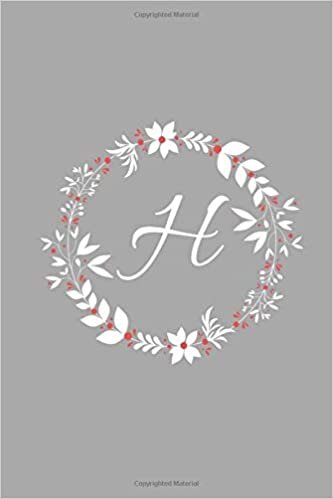 H: Floral Wreath / Monogram Initial 'H' Notebook: (6 x 9) Diary, Daily Planner, Lined Daily Journal For Writing, 100 Pages, Glossy Cover indir